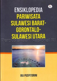 Image of Ensiklopedia Pariwisata Sulawesi Barat-Gorontalo-Sulawesi Utara